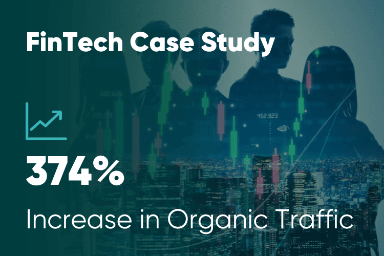 FinTech case study chart: 374% organic traffic growth